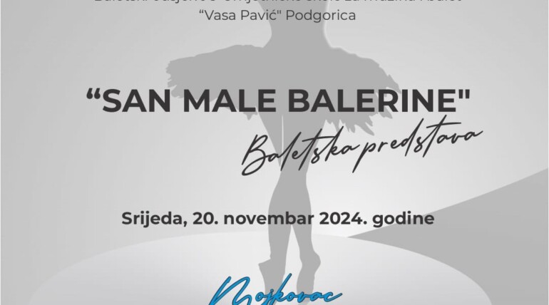 “San male balerine” na scenama u Mojkovcu i Kolašinu